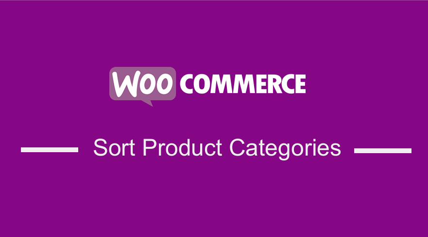 对 WooCommerce 产品类别进行排序