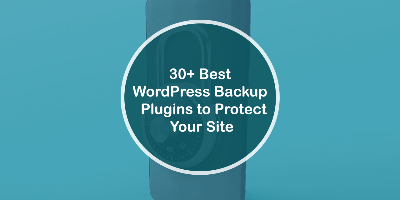 最好的 WordPress 备份插件