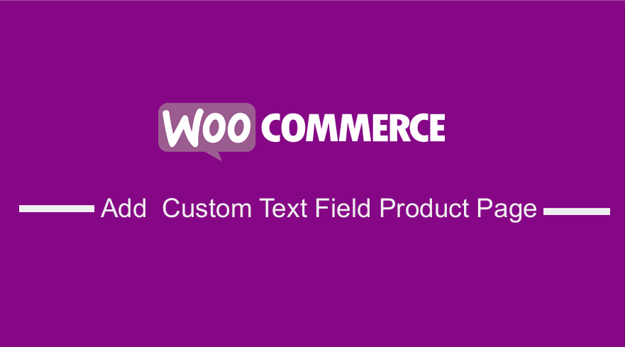 제품 페이지에 Woocommerce 사용자 정의 텍스트 필드 추가