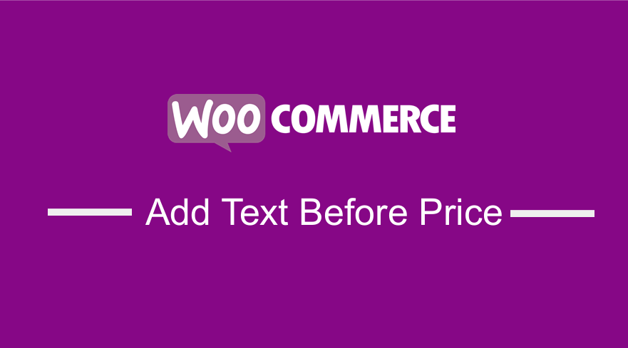 在 WooCommerce 中的价格前添加文本