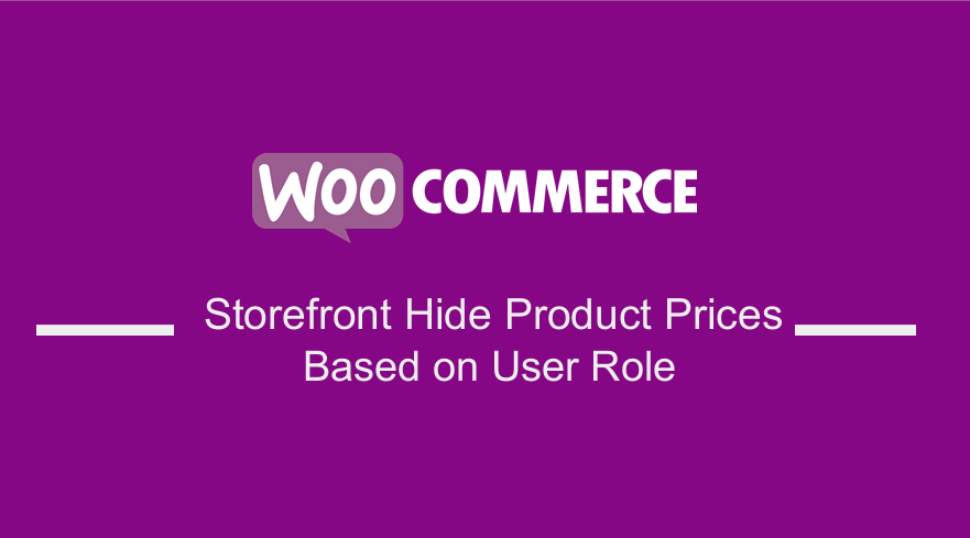 WooCommerce Storefront에서 사용자 역할에 따라 제품 가격 숨기기