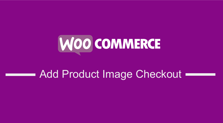 Добавить изображение товара Оформить заказ WooCommerce