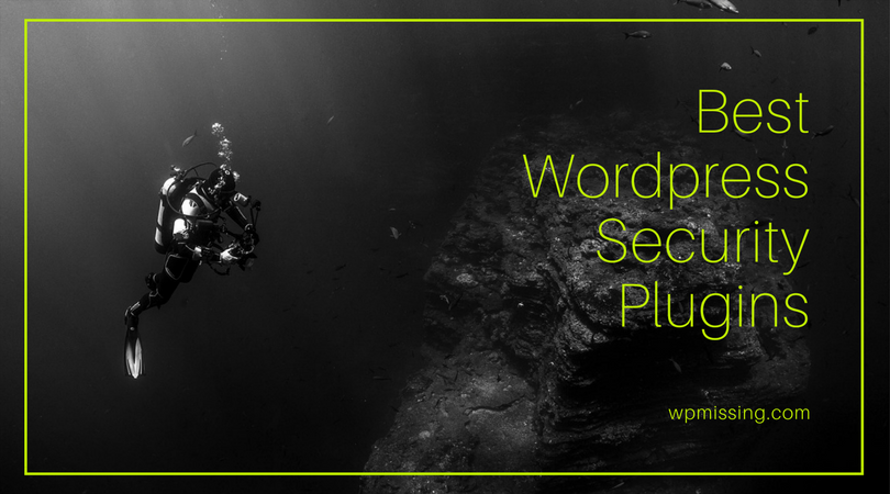 Plugin Keamanan WordPress Terbaik Untuk Melindungi Situs WordPress Anda