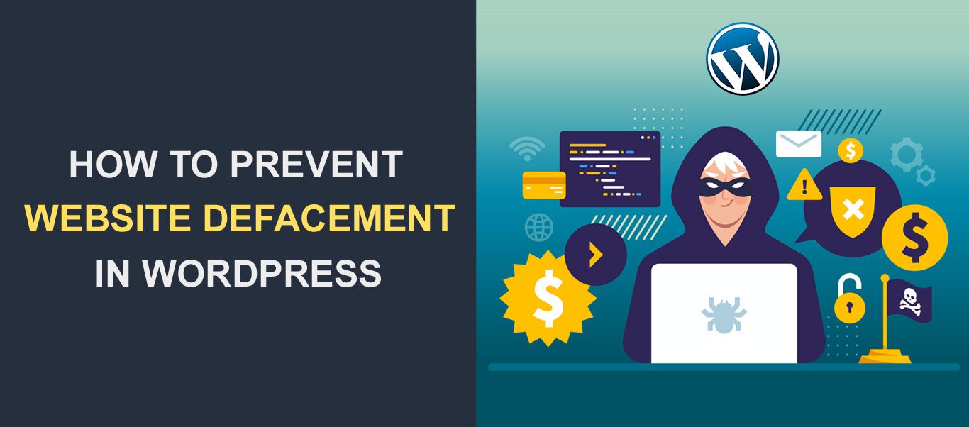 Che cos'è e come prevenire la deturpazione del sito Web in WordPress