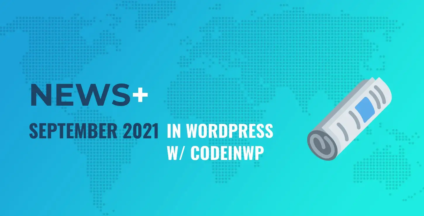 กันยายน 2021 ข่าว WordPress