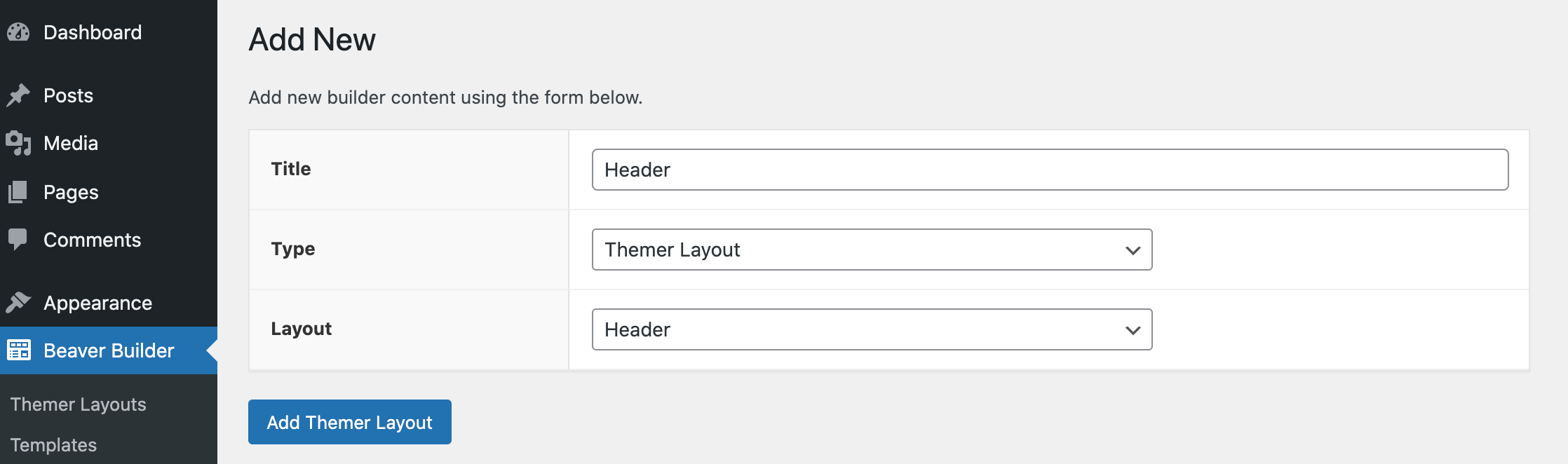 Beaver Builder's "Neues Layout hinzufügen"-Einstellungen.