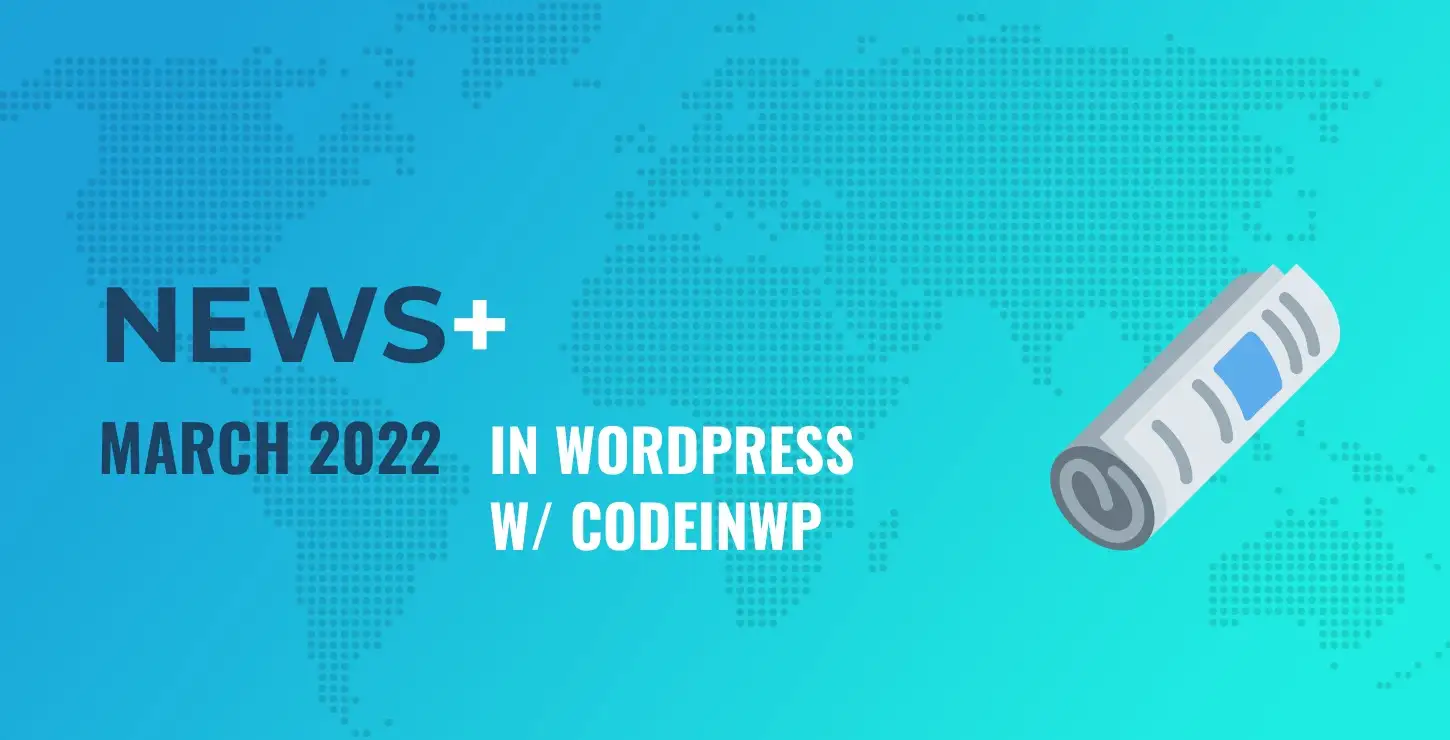 Actualités WordPress de mars 2022