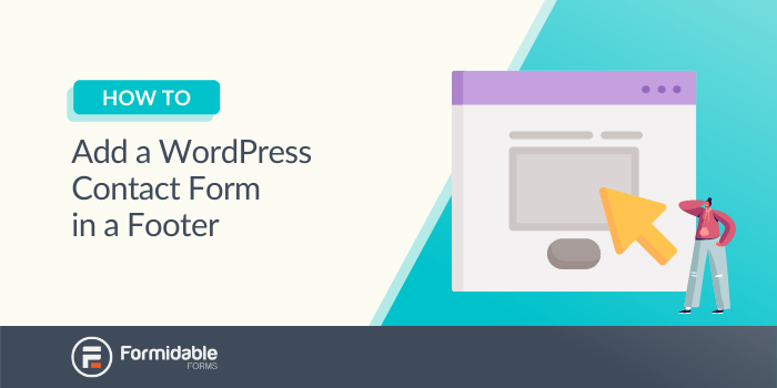 Bagaimana cara menambahkan formulir kontak WordPress di footer