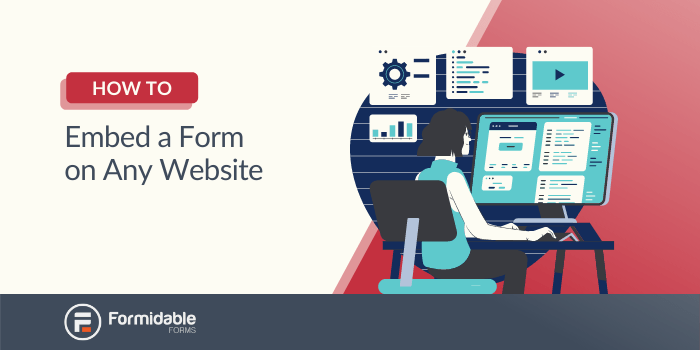 Come incorporare un modulo su qualsiasi sito Web con Formidable Forms