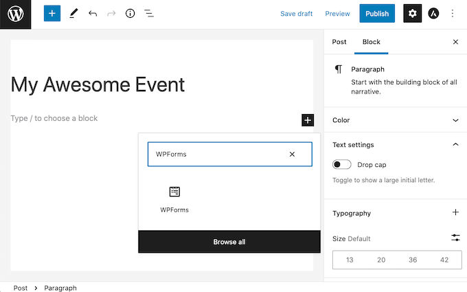 Adding a WPForms block to a WordPress post.