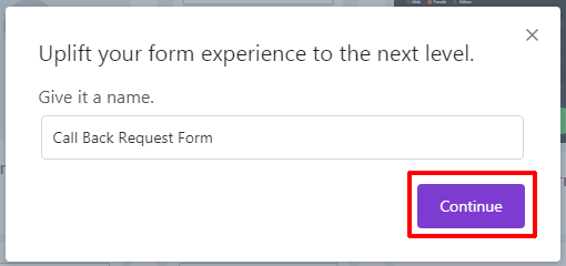 Benennen Sie Ihr Formular und fahren Sie fort