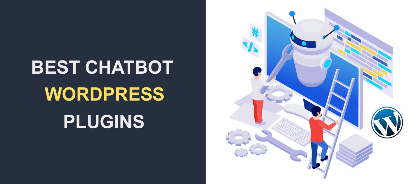 أفضل 5 إضافات لـ Chatbot WordPress لموقعك