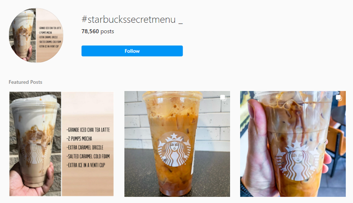 Der Hashtag #starbuckssecretmenu ist ein großartiges Beispiel für von der Community generierte Inhalte