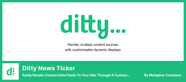 Plugin Ditty News Ticker - Visualizza facilmente feed di dati personalizzati sul tuo sito tramite un News Ticker, un elenco o uno slider personalizzabile