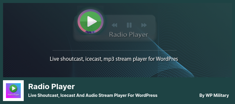 Plugin Radio Player - Live Shoutcast, Icecast și Audio Stream Player pentru WordPress