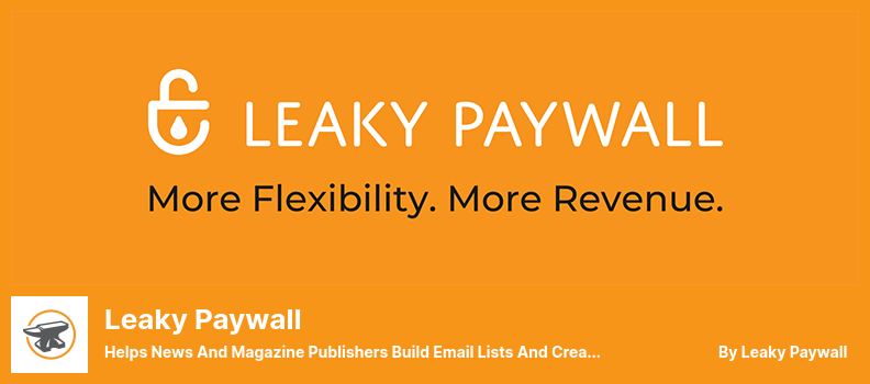 Leaky Paywall Plugin - Aide les éditeurs d'actualités et de magazines à créer des listes de diffusion et à créer de nouveaux produits de contenu