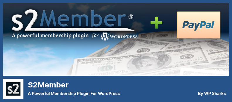 Plugin S2Member - Un plugin d'adhésion puissant pour WordPress