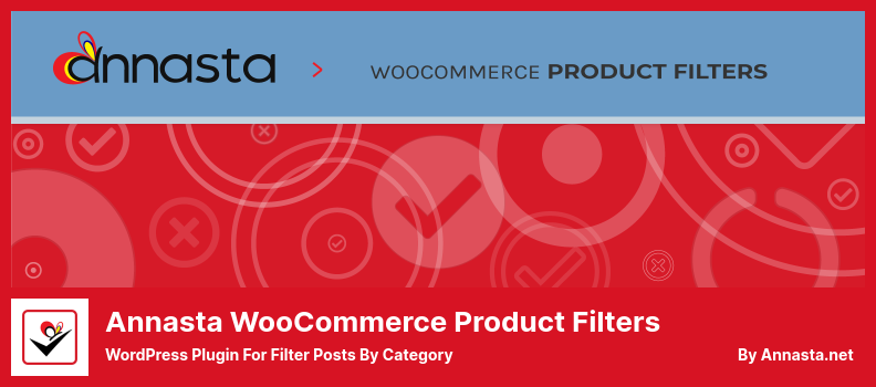 Annasta Woocommerce 제품 필터 플러그인 - 카테고리별 필터 게시물용 WordPress 플러그인