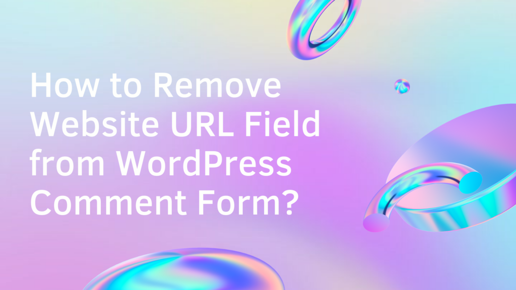 如何從 wordpress-comment-form.jpg 中刪除網站 URL 字段