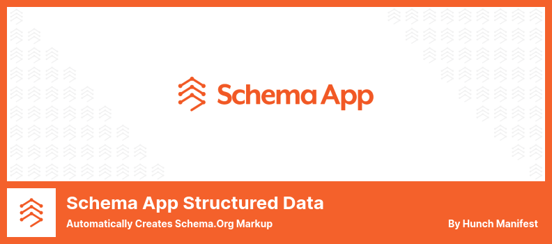 Complemento de datos estructurados de la aplicación Schema: crea automáticamente el marcado Schema.Org