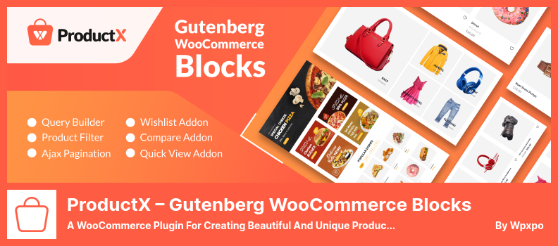 ProductX - Gutenberg WooCommerce Blokları Eklentisi - Güzel ve Benzersiz Ürün Izgaraları Oluşturmak için Bir WooCommerce Eklentisi