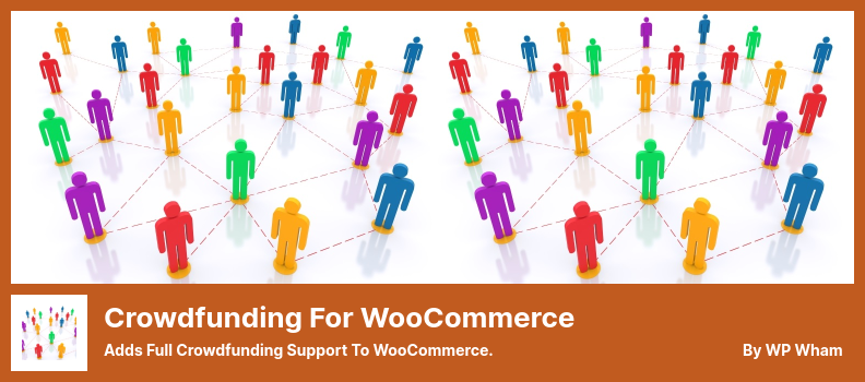 Crowdfunding for WooCommerce Plugin - Adiciona suporte total de crowdfunding ao WooCommerce.