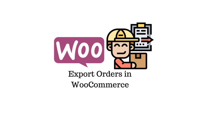 Export orders in WooCommerce