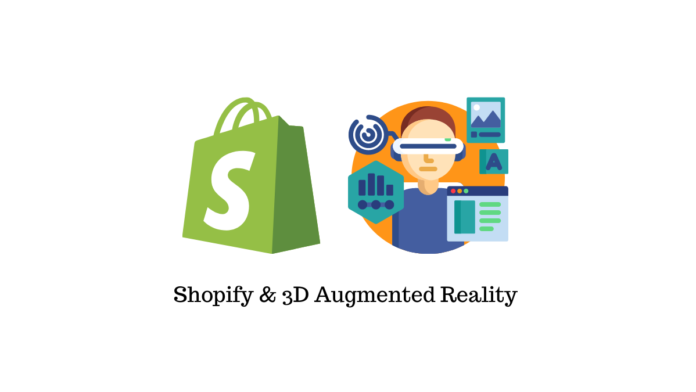 Shopify 3D augmented reality.