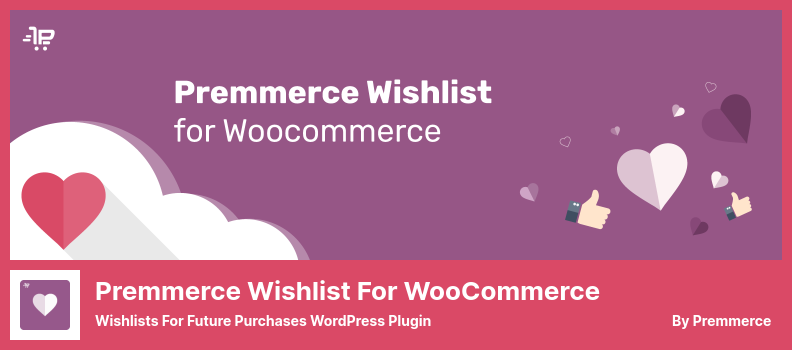 WooCommerceプラグインのPremmerceウィッシュリスト-将来の購入のためのウィッシュリストWordPressプラグイン