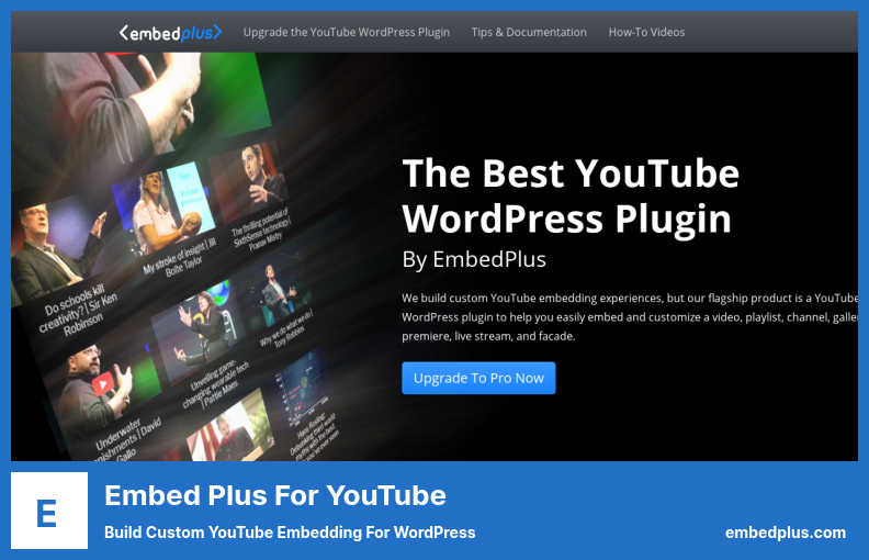 Embed Plus for YouTube Plugin - Créez une intégration YouTube personnalisée pour WordPress