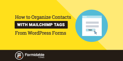 Como organizar contatos com tags MailChimp de formulários do WordPress