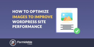 Comment optimiser les images pour améliorer les performances du site WordPress