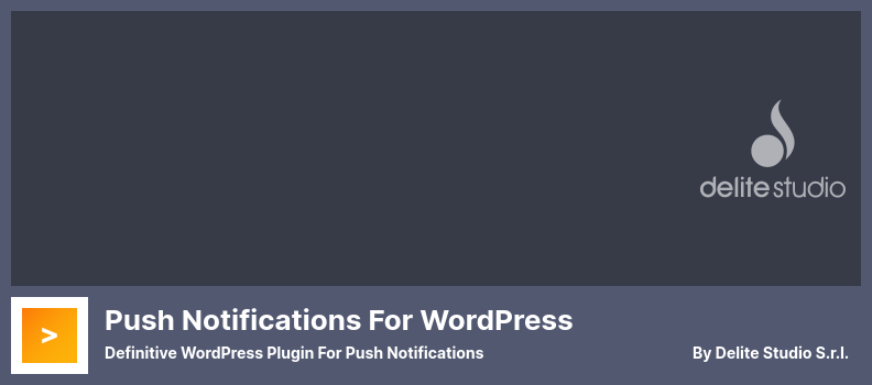 การแจ้งเตือนแบบพุชสำหรับปลั๊กอิน WordPress - ปลั๊กอิน WordPress ขั้นสุดท้ายสำหรับการแจ้งเตือนแบบพุช