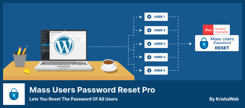 Mass Users Password Reset Pro Plugin - يتيح لك إعادة تعيين كلمة المرور لجميع المستخدمين