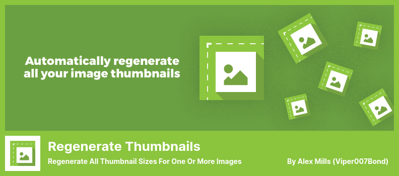 Regenerate Thumbnails Plugin - Régénérer toutes les tailles de vignettes pour une ou plusieurs images