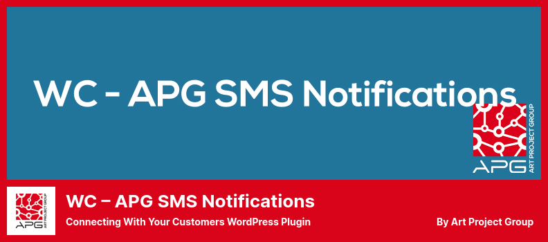 WC - Complemento de notificaciones SMS de APG: conexión con el complemento de WordPress de sus clientes