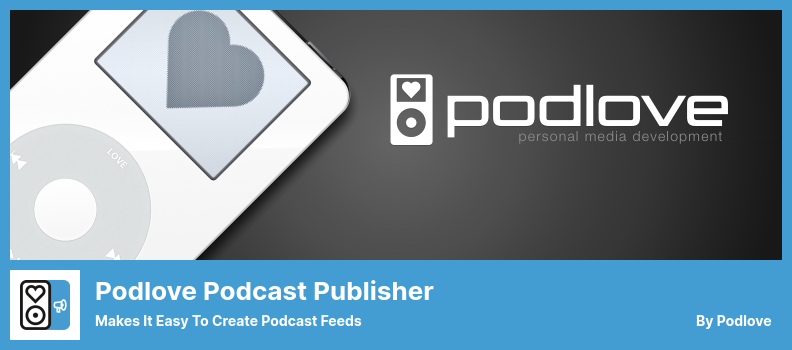 Podlove Podcast Publisher Plugin - Facilita a criação de feeds de podcast