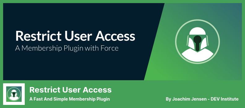 Plugin zum Beschränken des Benutzerzugriffs - ein schnelles und einfaches Mitgliedschafts-Plugin