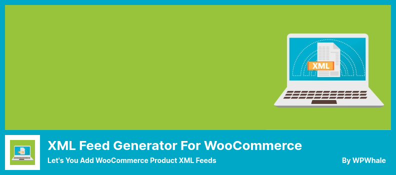 WooCommerce 플러그인용 XML 피드 생성기 - WooCommerce 제품 XML 피드를 추가할 수 있습니다.