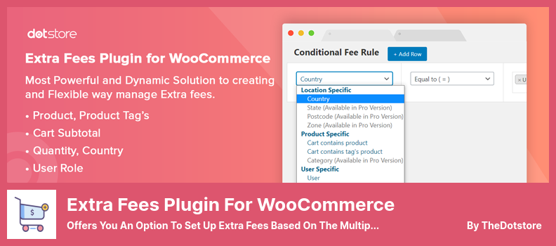 Plugin per commissioni extra per il plugin WooCommerce - Ti offre un'opzione per impostare commissioni extra in base alle molteplici regole condizionali