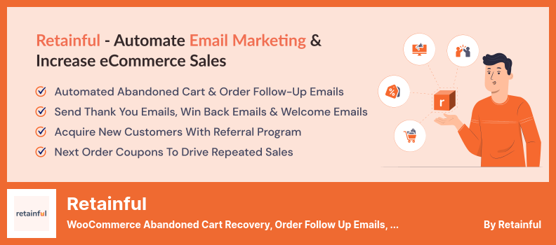 Retainful Plugin-WooCommerce Abandoned Cart Recovery、Order Follow Up Emails、Email Marketing Automation