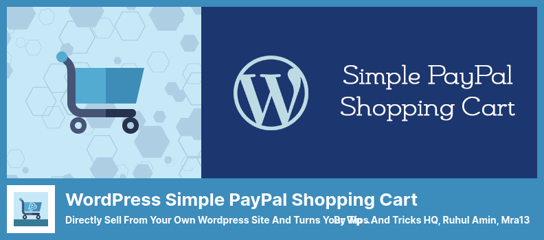 WordPress 简单的 PayPal 购物车插件 - 直接从您自己的 WordPress 网站销售，并将您的 Wp 博客变成电子商务网站