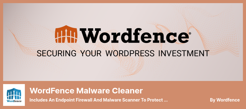 Plugin WordFence Malware Cleaner - Inclui um Endpoint Firewall e Malware Scanner para proteger o WordPress