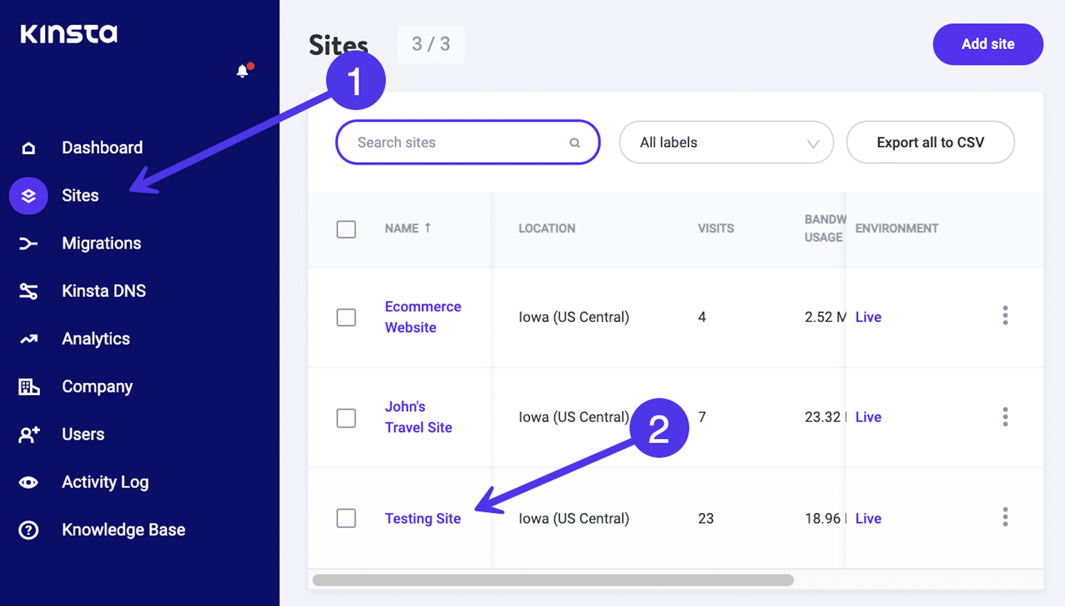 En MyKinsta, haga clic en Sitios, luego elija el sitio al que desea conectarse.