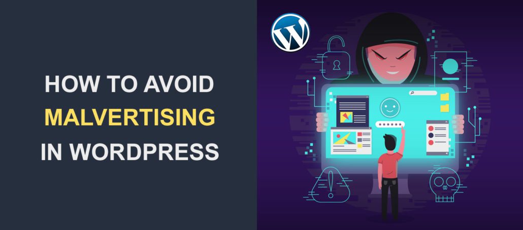 Malvertising คืออะไรและจะหลีกเลี่ยงได้อย่างไรใน WordPress