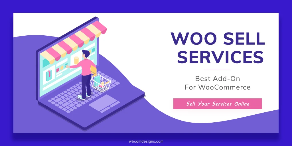 بيع الخدمات مع البرنامج المساعد Woo Sell Services