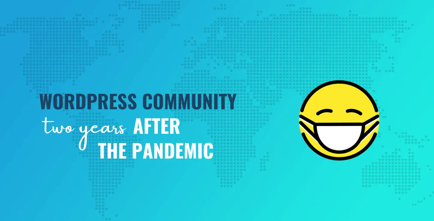 Comunidad de WordPress dos años después de la pandemia