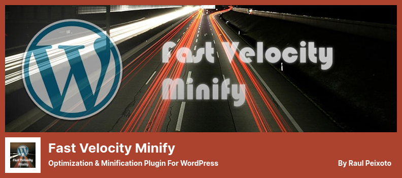 Fast Velocity Minify Plugin - WordPress 的优化和缩小插件