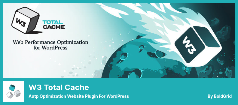 W3 Total Cache Plugin - Autp Optimization Website Plugin pentru WordPress