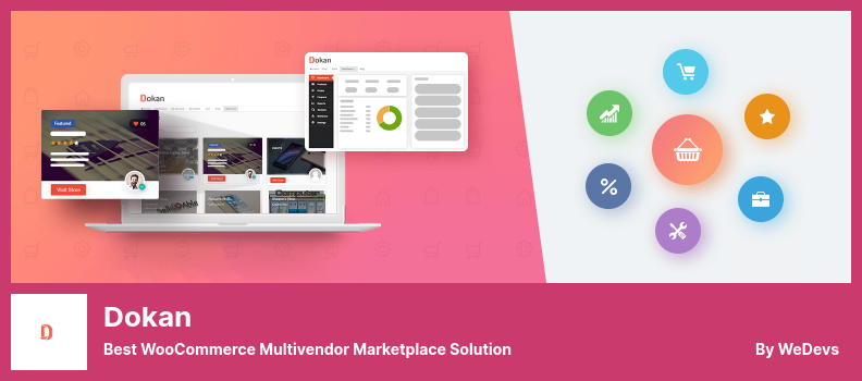 ปลั๊กอิน Dokan - โซลูชัน WooCommerce Multivendor Marketplace ที่ดีที่สุด